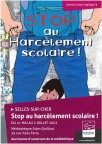 Selles-sur-Cher : "Stop au harcèlement scolaire "