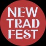 NEW TRAD FEST
