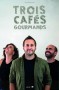 Trois cafés gourmands en concert