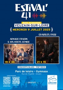 OUVERTURE DU FESTIVAL : ESTIVAL'41