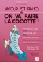  Amour et Piano et On va faire la cocotte ! 