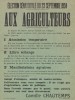 Aux agriculteurs (…) Camille Chautemps .-Élection sénatoriale du 23 septembre 1934.- Affiche 8 Fi. AD41