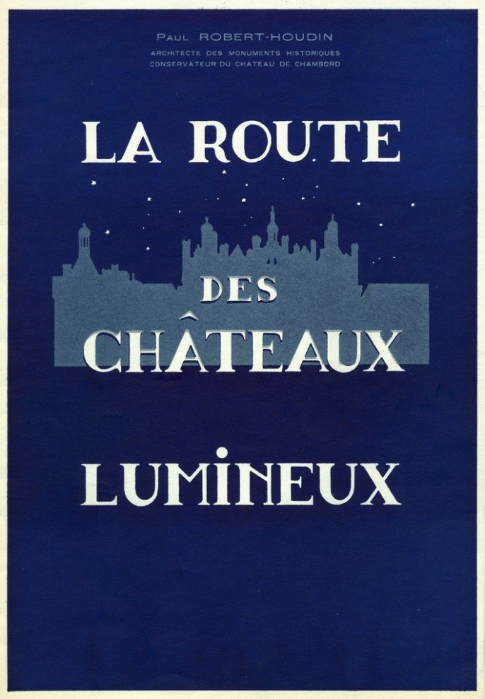 Paul Robert-Houdin, Le circuit des châteaux lumineux. Brochure, [1952]. Page de couverture. ADLC 90 J 195