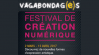 Tout savoir sur le festival Vagabondag(e)s 2017