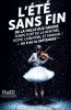 été sans fin