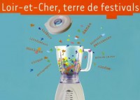 Loir-et-Cher terre de festivals